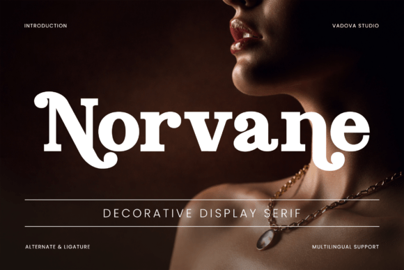 Norvane: A Decorative Display Serif Typeface for Scroll-Stopping Brand Content