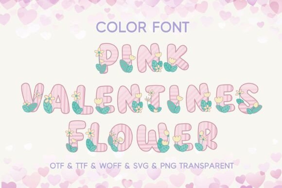 Pink Valentines Flower Font for Playful, Heart-Filled Design